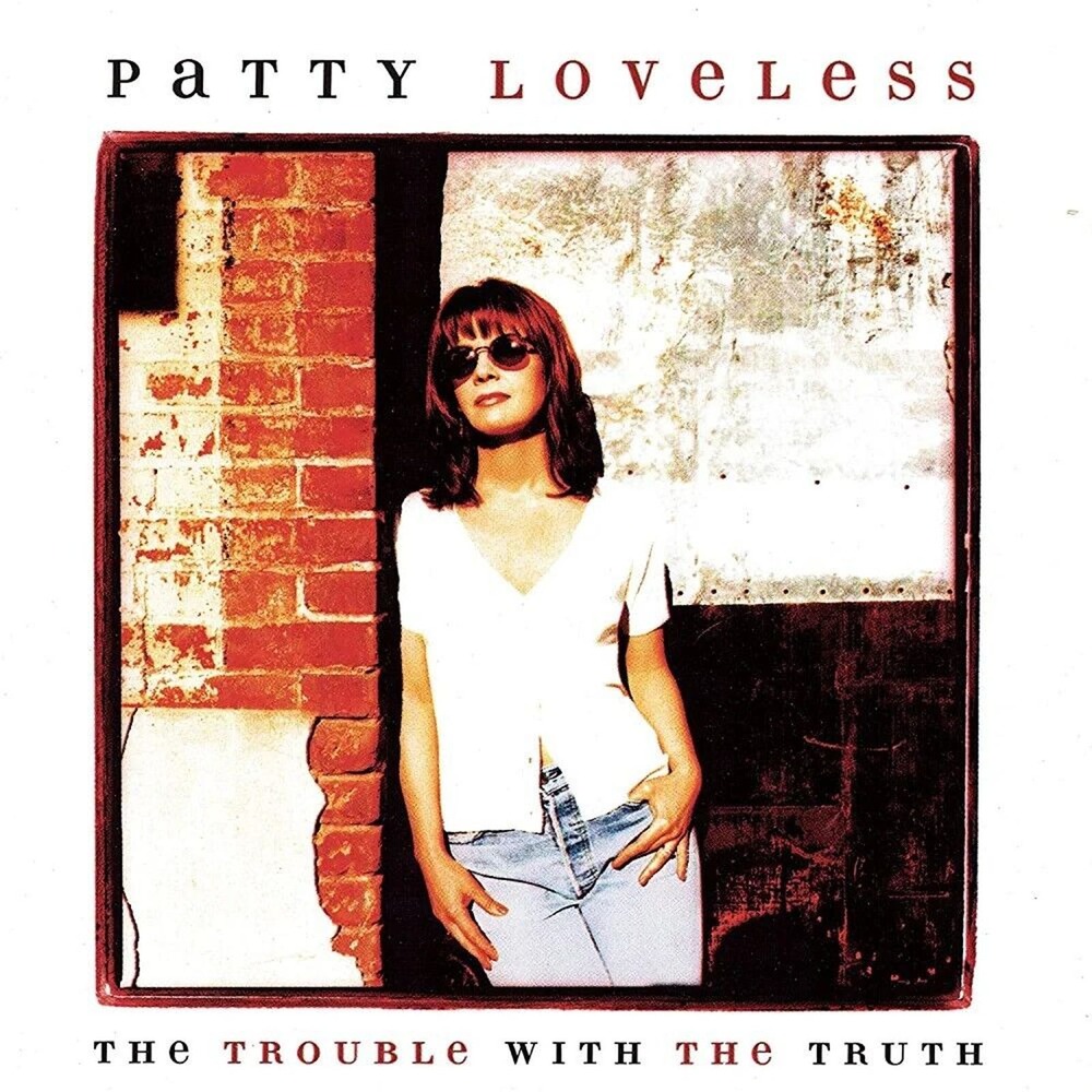 Trouble With the Truth by Patty Loveless CD 1996 Brand‎ New Sealed RARE